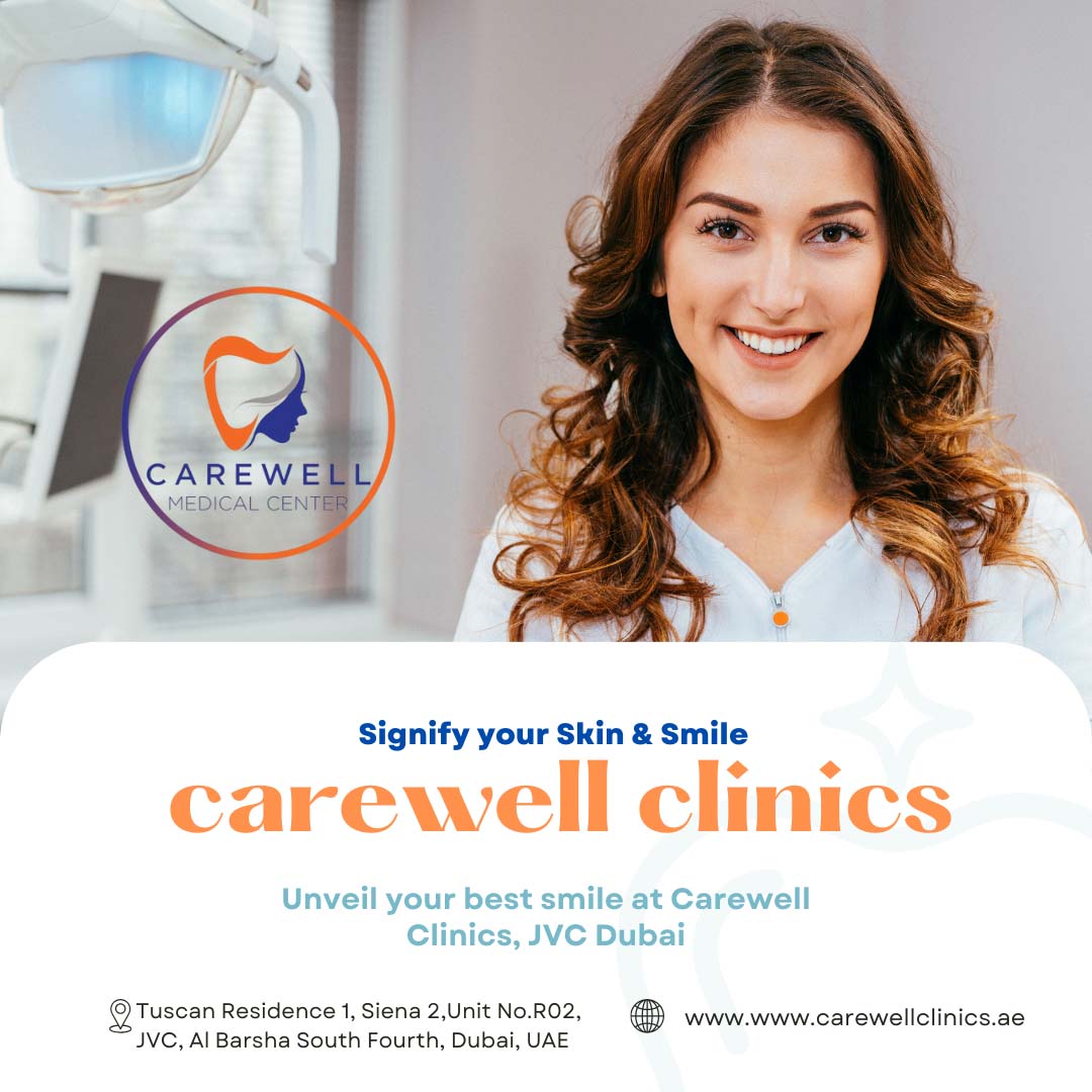 Improve Your Smile with Comprehensive Cosmetic Dentistry Solutions at Carewell Clinics, JVC Dubai